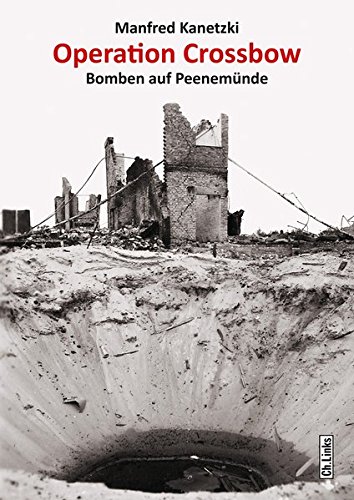 Download Operation Crossbow: Bomben auf Peenemünde Download Operation Crossbow: Bomben auf Peenemünde