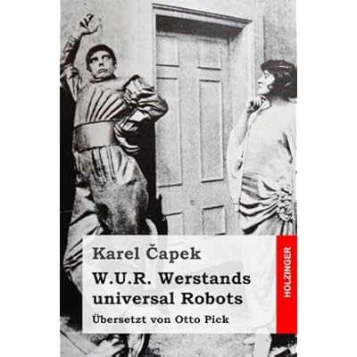 W.U.R. Werstands universal Robots