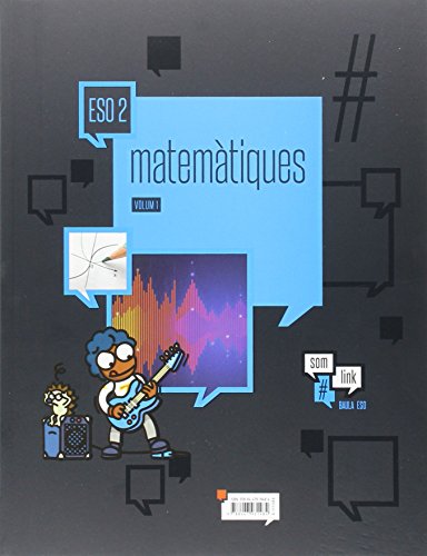 Matemàtiques 2n d'ESO LA Som Link (Projecte Som Link)
