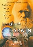Living with Darwin: Evolution, Design, and the Future of Faith