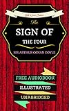 Image de The Sign of the Four: By Sir Arthur Conan Doyle  - Illustrated (An Audiobook Free!) (English Edition)