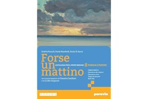 Forse un mattino. Per il 1° biennio delle Scuole superiori. Con e-book. Con espansione online (Vol. 2)