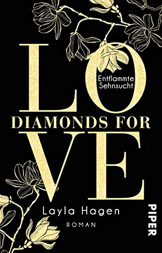 Diamonds For Love - Entflammte Sehnsucht: Roman