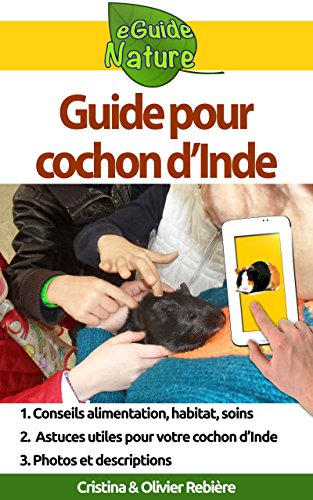》Télécharger《 Guide pour cochon d'Inde: Petit guide digital pour prendre soin de votre animal de compagnie (eGuide Livre PDF Gratuit