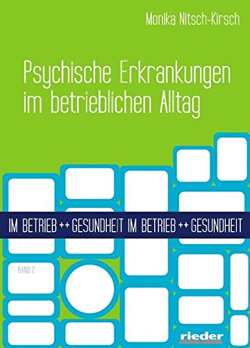 Download Psychische Erkrankungen im betrieblichen Alltag Download Psychische Erkrankungen im betrieblichen Alltag