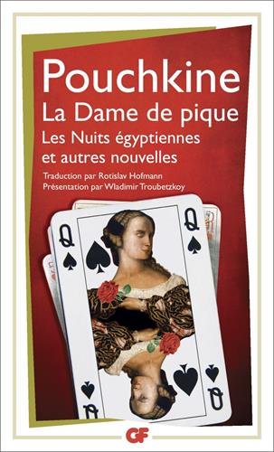 La  Dame de pique ; Les  nuits égyptiennes : et autres nouvelles