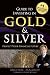 Produktbild Guide To Investing in Gold & Silver: Protect Your Financial Future