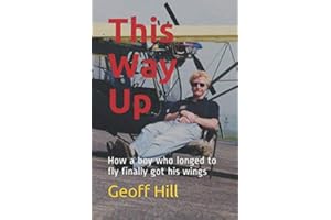 This Way Up: How a boy who longed to fly finally got his wings