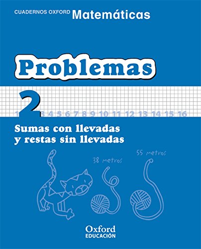 Matemáticas 1º Primaria Cuadernos De Problemas 2 (Cuadernos de Matemáticas Primaria)