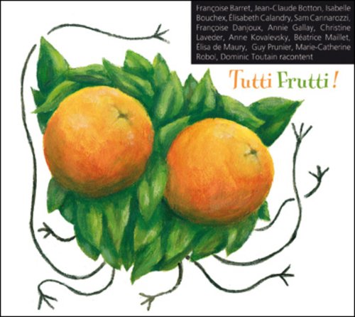 couverture de : Tutti Frutti !