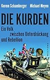 Image de Die Kurden: Ein Volk zwischen Unterdrückung und Rebellion