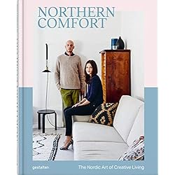 Northern Comfort: The Nordic Art of Creative Living