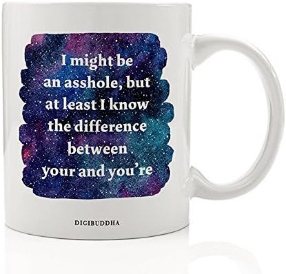 Grammar Police Mug, I Might Be An Asshole But At Least I Know The Difference Between Your &amp; You're Sarcastic Funny Christmas Birthday Teacher Gift Idea Literary Quote 11oz Coffee Cup