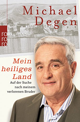 Download Mein heiliges Land: Auf der Suche nach meinem verlorenen Bruder Download Mein heiliges Land: Auf der Suche nach meinem verlorenen Bruder