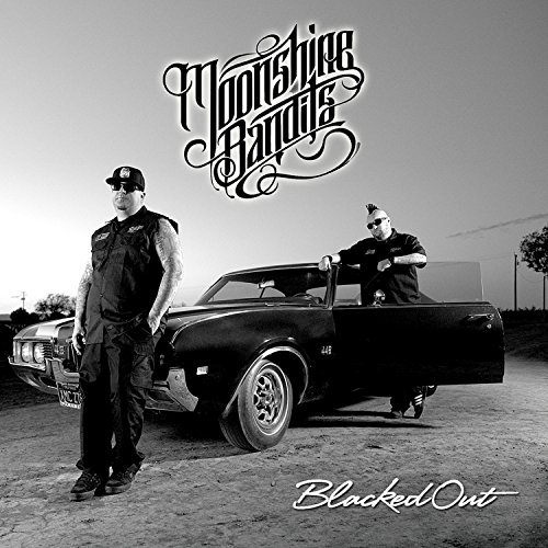Preisvergleich Produktbild Blacked Out by Moonshine Bandits (2015-02-01)