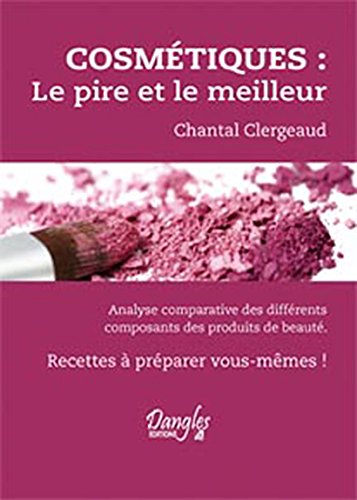 Download Cosmétiques : le pire et le meilleur Download Cosmétiques : le pire et le meilleur
