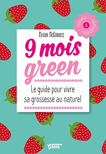 9 mois green