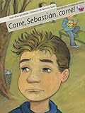 Image de Corre, Sebastián, corre! (Infantil-Xuvenil)