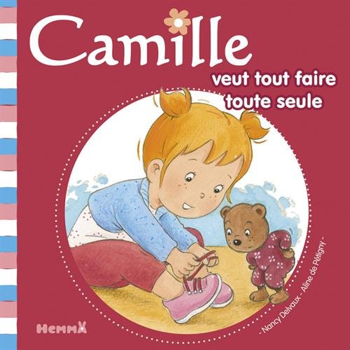 Camille veut tout faire toute seule (33) gratuit Camille veut tout faire toute seule (33) gratuit