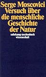 Image de Versuch über die menschliche Geschichte der Natur (suhrkamp taschenbuch wissenschaft)