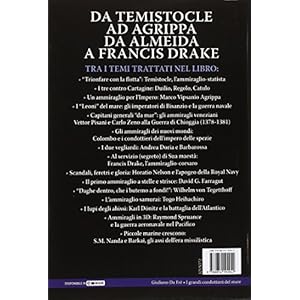 I grandi condottieri del mare. Le vere storie dei grandi uomini che hanno conquistato i sette mari