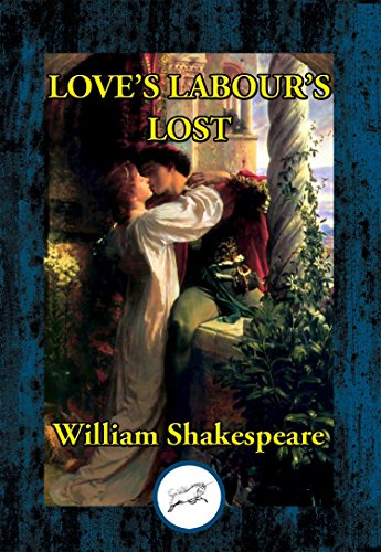 Love's Labour's Lost (The Contemporary Shakespeare Series Book 20) (English Edition)