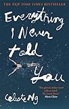 'Everything I Never Told You (English Edition)' von Celeste Ng