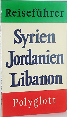 Download Syrien /Jordanien /Irak (Polyglott on tour) Download Syrien /Jordanien /Irak (Polyglott on tour)