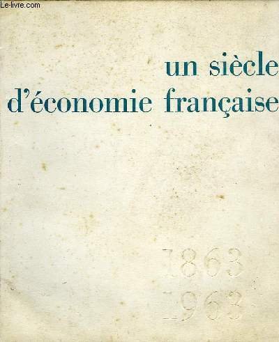 Le credit lyonnais, 1863-1963, un siecle d'economie francaise