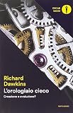L'orologiaio cieco. Creazione o evoluzione?