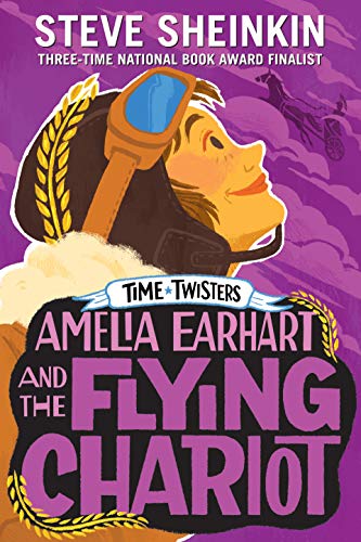 Preisvergleich Produktbild Amelia Earhart and the Flying Chariot (Time Twisters)