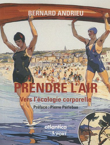 Prendre l'air, vers l'écologie corporelle gratuit
