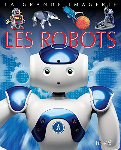 Les robots Les robots