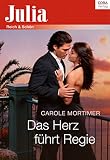 Cover zum Buch Das Herz führt Regie