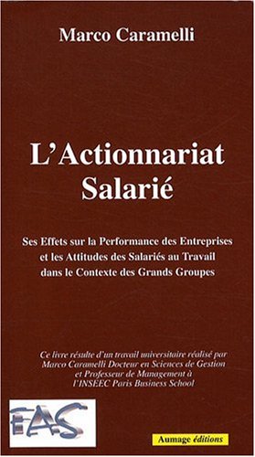 Télécharger L Actionnariat Salarié ses effets sur la performance des entreprises et les attitudes des salariés Livre PDF Gratuit