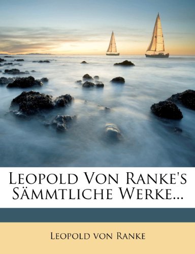 Leopold von Ranke's Sämmtliche Werke, zehnter Band