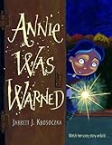 Annie was Warned (English Edition) by Jarrett J. Krosoczka