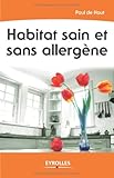 Habitat sain et sans allergène