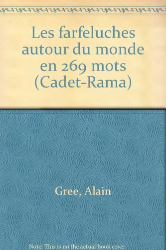 Les Farfeluches autour du monde en 269 mots francais