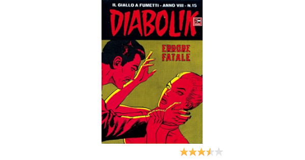 Diabolik 143 Errore Fatale Ebook Giussani Angela Luciana Giussani Amazon It Kindle Store
