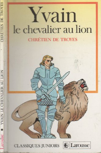 couverture de : Yvain : le chevalier au lion