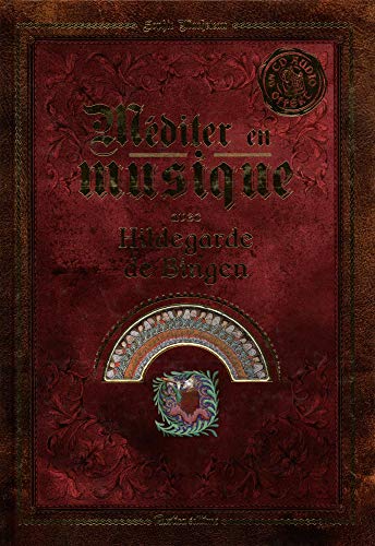 Télécharger Méditer avec Hildegarde de Bingen (1CD audio) PDF Ebook En Ligne
