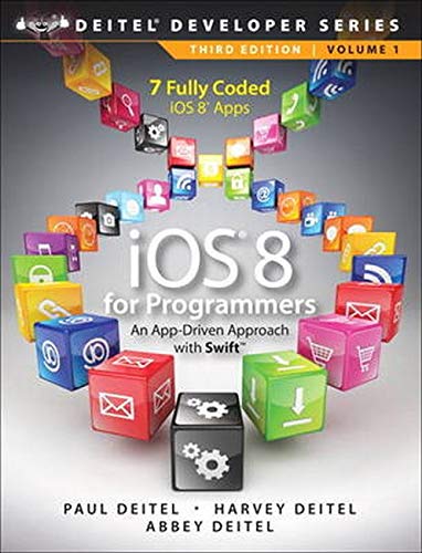 IOS 8 for Programmers: An App-Driven Approach With Swift (Deitel Developer, Band 1)