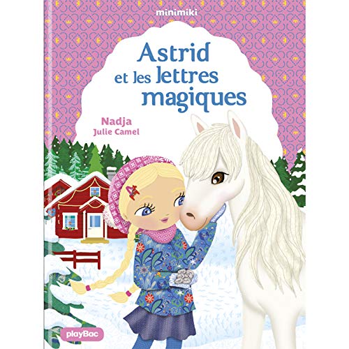 Astrid et les lettres magiques