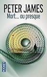 Mort... ou presque