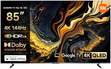 XIAOMI TV MAX 85 2025 Google TV 85 Inch QLED 144Hz Smart TV Dolby Vision