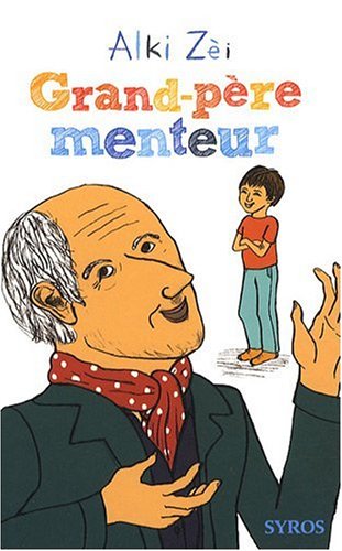 couverture de : Grand-p&egrave;re menteur