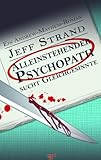 Cover zum Buch Alleinstehender Psychopath sucht Glei...