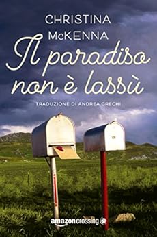 Il paradiso non è lassù di [McKenna, Christina]