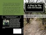 Image de A Day In The Life of Death (English Edition)